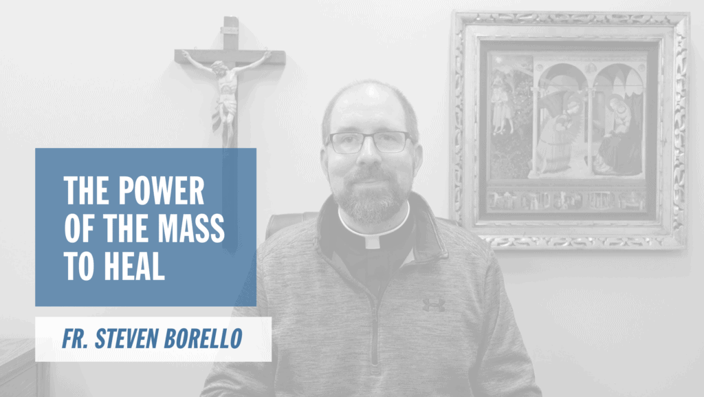 The Power of the Mass to Heal Eucharist 2024 The Pray More Retreat