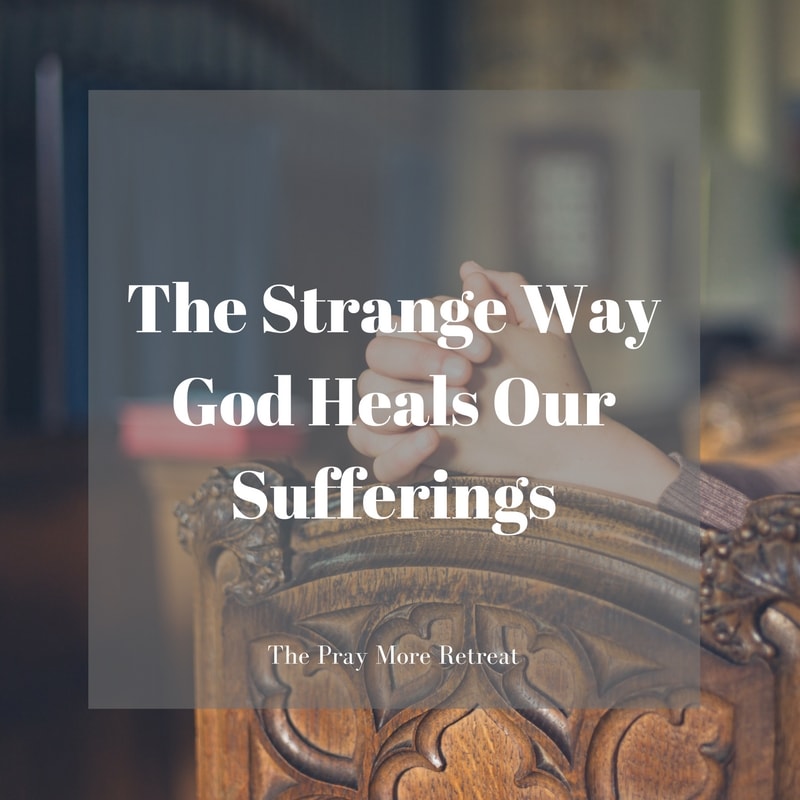 the-strange-way-god-heals-our-sufferings-image
