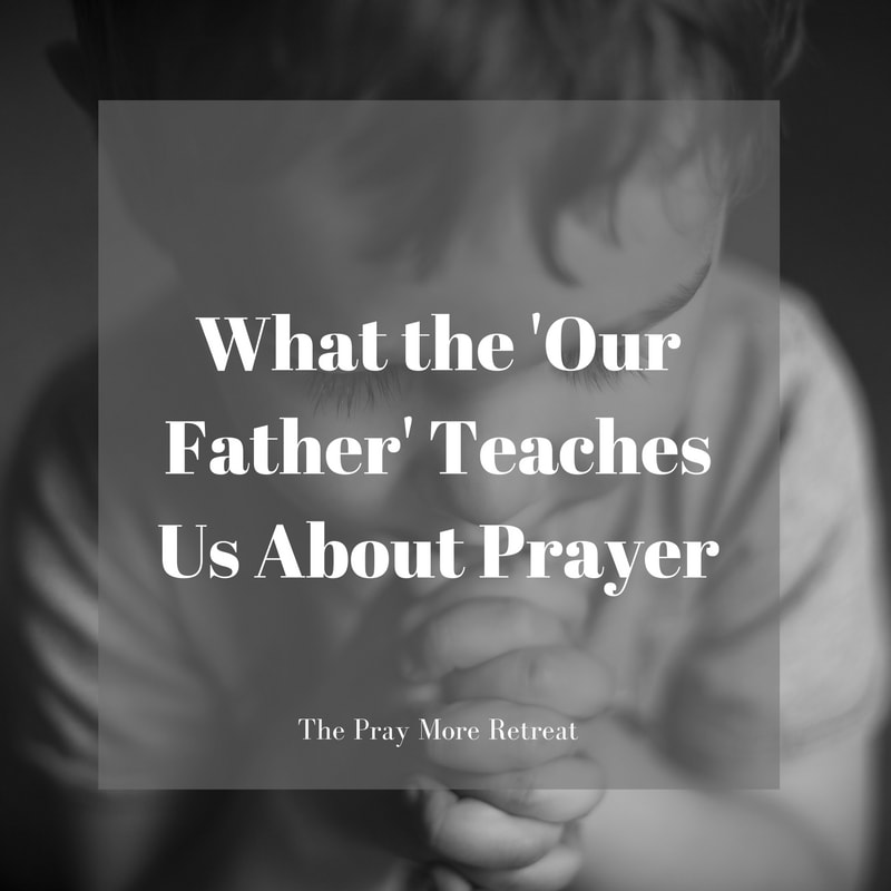 what-the-our-father-teaches-us-about-prayer-image