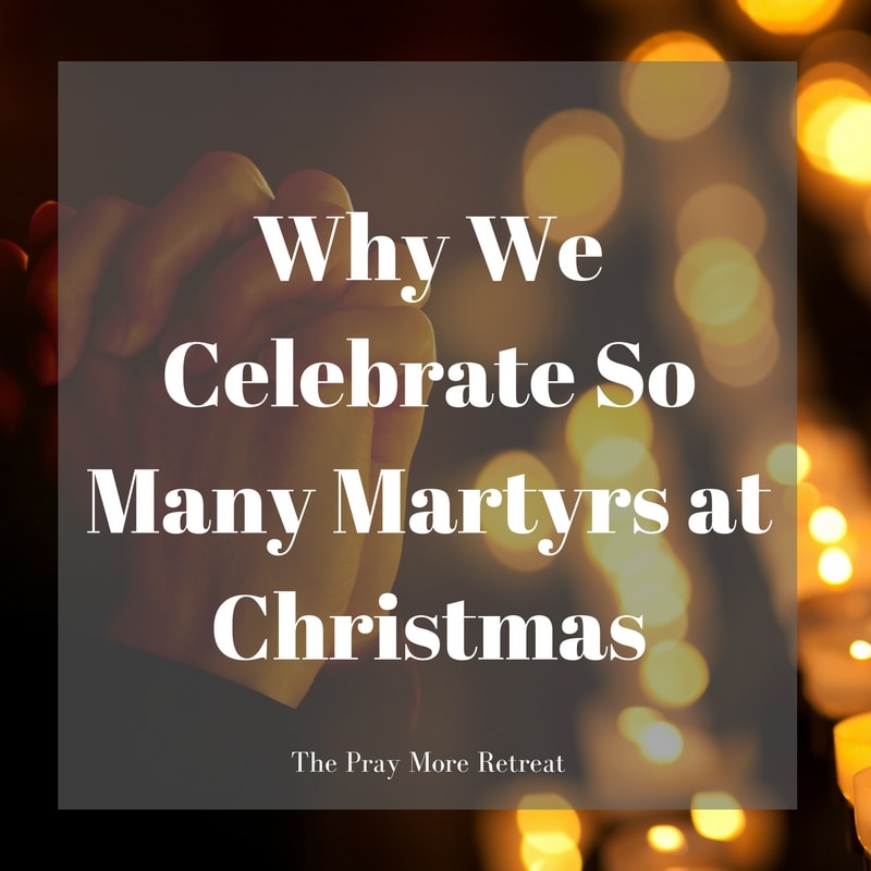 why-we-celebrate-so-many-martyrs-at-christmas-image