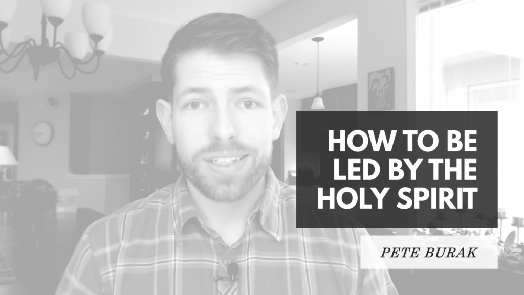 How to be Led by the Holy Spirit
